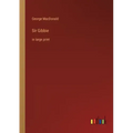 Sir Gibbie: in large print