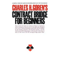 Contract Bridge for Beginners: A Simple Concise Guide for the Novice (Including Point Count Bidding)