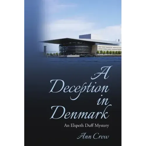 A Deception in Denmark: An Elspeth Duff Mystery