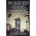 The Italian Word for Kisses