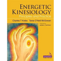 Energetic Kinesiology: Principles and Practice