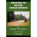 Growing Up on the Creek Bridge