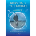 Bursting The Bubble - The Story of Being 'Lost Without Her': A journey of growing through tragedy & loss
