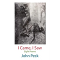 I Came, I Saw. Eight Poems