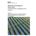 Blockchain Technology for Smart Grids: Implementation, Management and Security