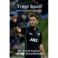 Trent Boult: New Zealand Cricketer