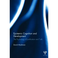 Epistemic Cognition and Development: The Psychology of Justification and Truth