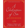 A Celebration of Sex Guidebook