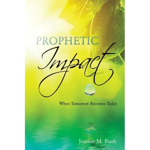 Prophetic Impact