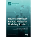 Neurotransmitter: Related Molecular Modeling Studies