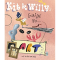 Kit and Willy's Guide to Art