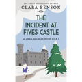 The Incident at Fives Castle