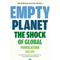 Empty Planet: The Shock of Global Population Decline