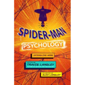 Spider-Man Psychology: Untangling Webs