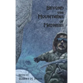 Beyond the Mountains of Madness