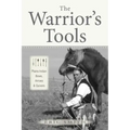 The Warrior's Tools: Plains Indian Bows, Arrows & Quivers