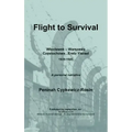 Flight to Survival