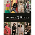 Dapperq Style: Ungendering Fashion