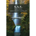 S.A.S.: Single and Satisfied