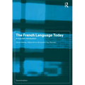 The French Language Today: A Linguistic Introduction