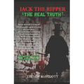 Jack the Ripper-The Real Truth