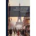 De La Méthode Grammaticale De Vaugelas