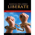 Manual del Libro Liberate: Armas Poderosas de Guerra Espiritual