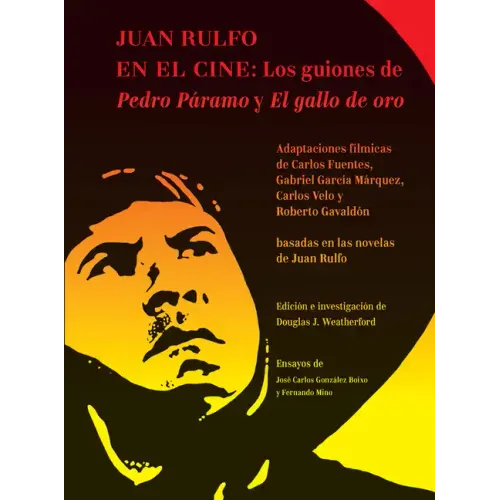 Juan Rulfo En El Cine: Juan Rulfo in Film, Spanish Edition