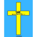 Dare...: Bible Curriculum for Grades 4-8: Christian Summer Camp Lessons; Sunday School Ideas; Bible Lessons for Elementary Kids; Teaching God's Love