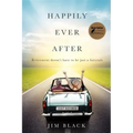 Happily Ever After: Retirment Doesn't Have to Be Just a Fairytale