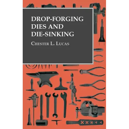 Drop-Forging Dies and Die-Sinking