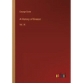A History of Greece: Vol. IX