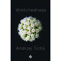 Wretchedness