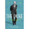 The Duke: 100 Chapters in the Life of Prince Philip