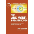 The ABC Model Breakthrough: Shifting your time into activities that fascinate and motivate you.