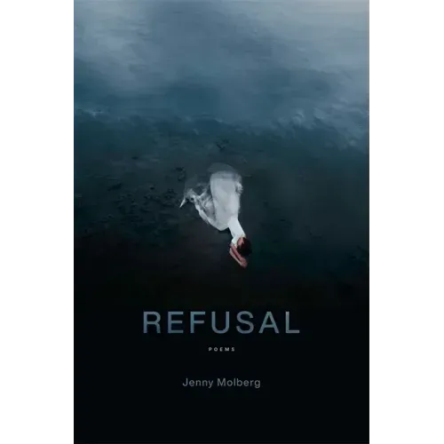Refusal: Poems
