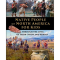 Native People of North America for Kids - through the lives of their chiefs and heroes