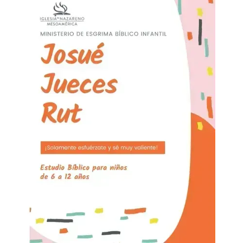 Ministerio De Esgrima Bíblico Infantil: Josué, Jueces y Rut