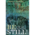 Be Still!: Departure from Collective Madness