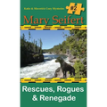 Rescues, Rogues & Renegade