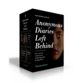 Anonymous Diaries Left Behind (Boxed Set): Lucy in the Sky; Letting Ana Go; Calling Maggie May; Breaking Bailey