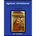 Against Jovinianus: Illustrated
