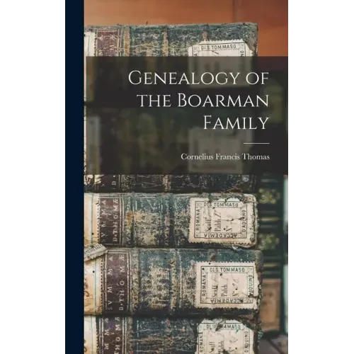 Genealogy of the Boarman Family