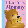 I Love You, Mommy