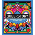 Queerstory: An Infographic History of the Fight for LGBTQ+ Rights