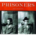 Prisoners: Murder, Mayhem, and Petit Larceny