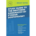 Study Guide to The Brothers Karamazov by Fyodor Dostoyevsky