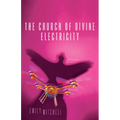 The Church of Divine Electricity