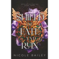 A Shield of Fate and Ruin