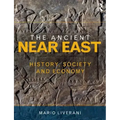 The Ancient Near East: History, Society and Economy